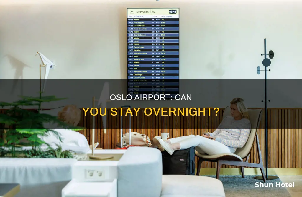 can i stay at the oslo airport