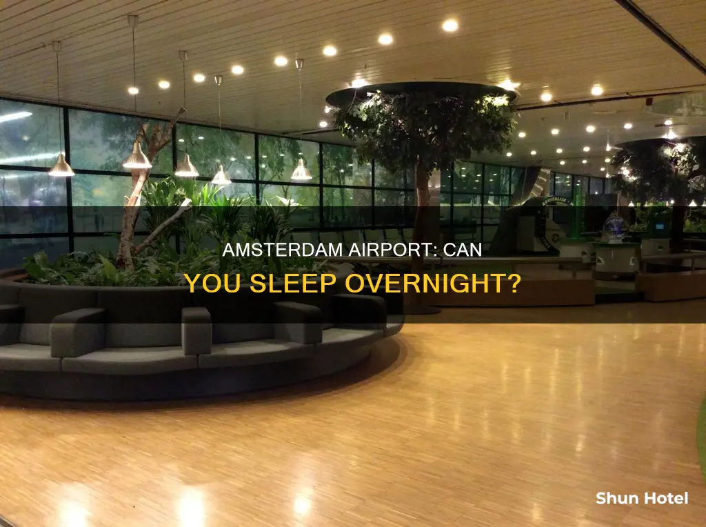 can i stay overnight at amsterdam airport