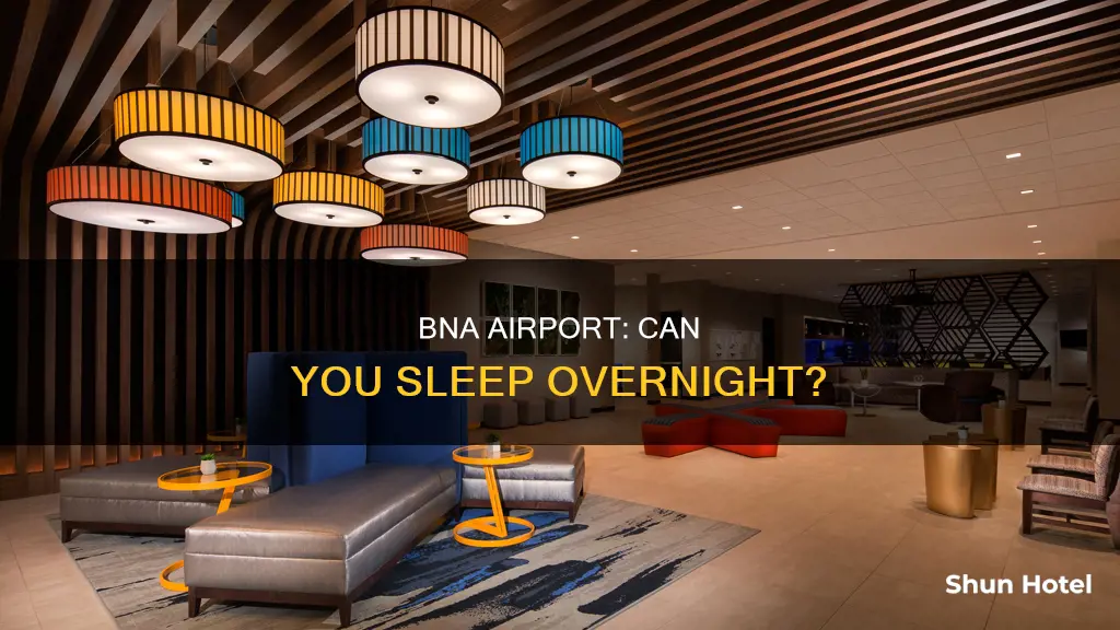 can i stay overnight at bna airport