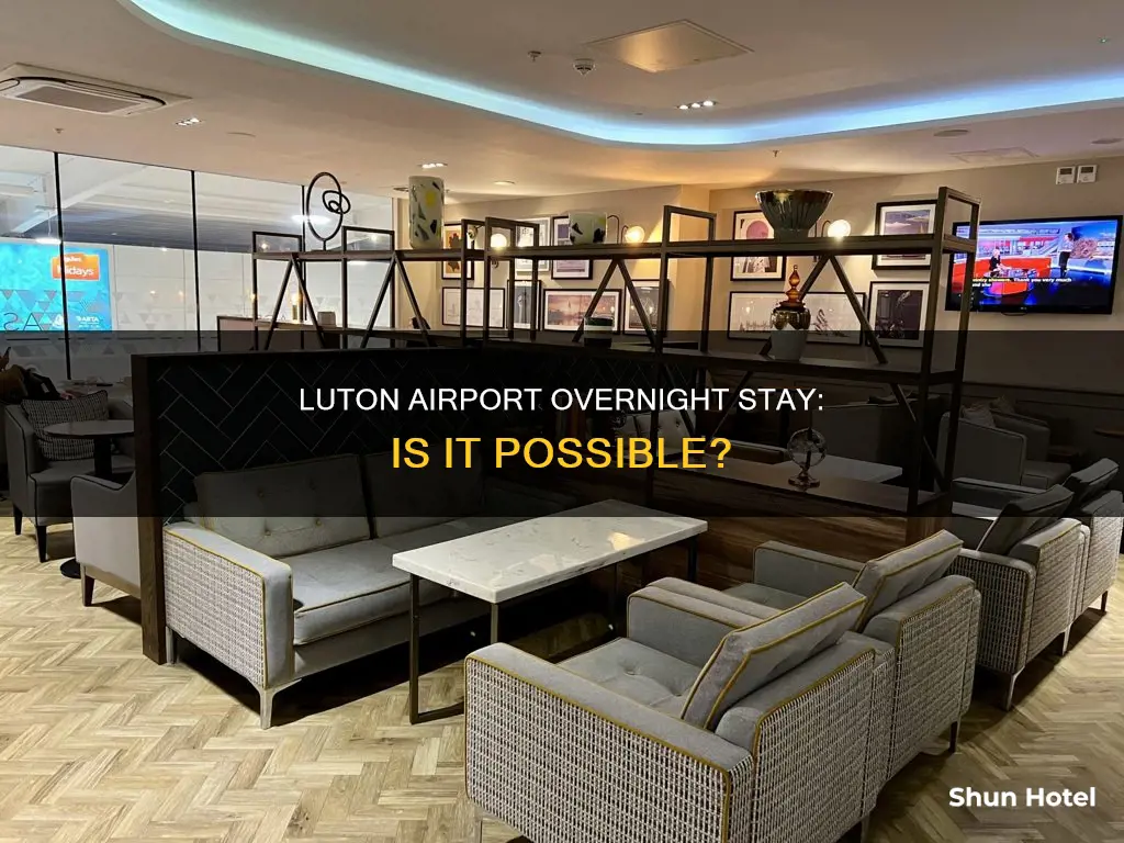 can i stay overnight at luton airport