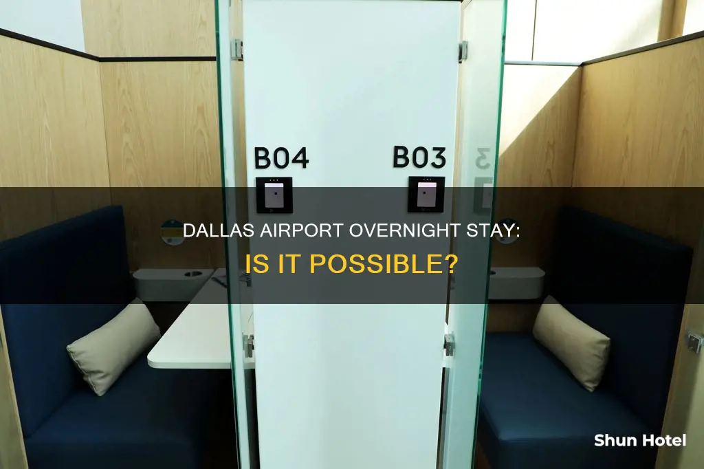 can i stay overnight in dallas airport