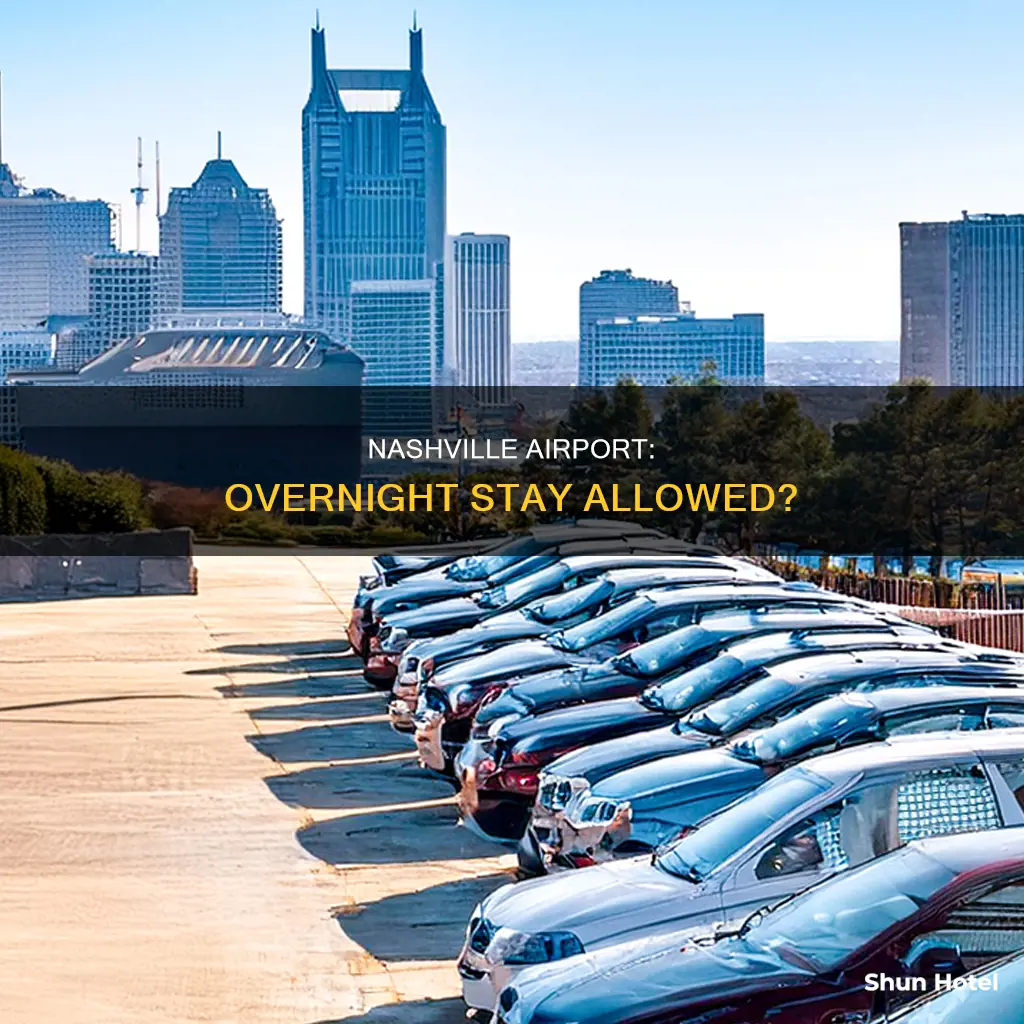 can i stay overnight in nashville airport