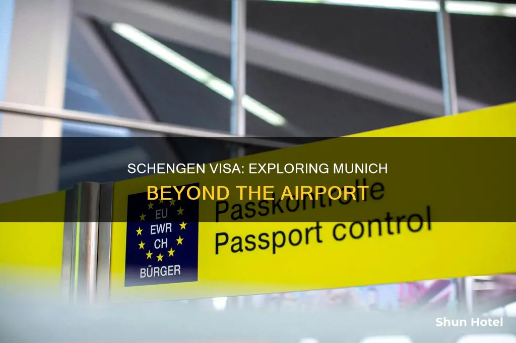 can i step out of munich airport with schengen visa