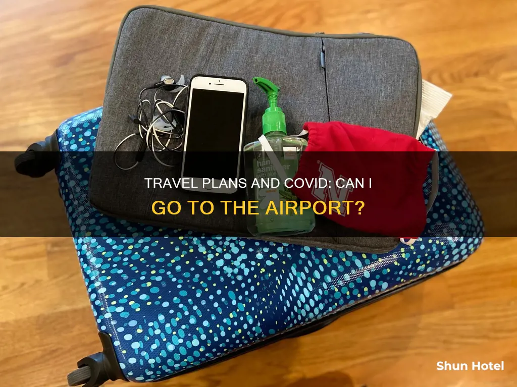 can i still go to airport