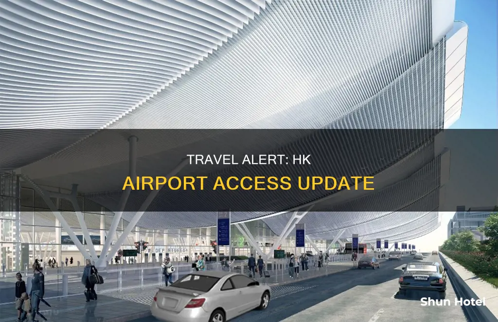 can i still go to hk airport
