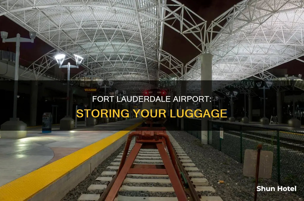 can i store my luggage at fort lauderdale airport