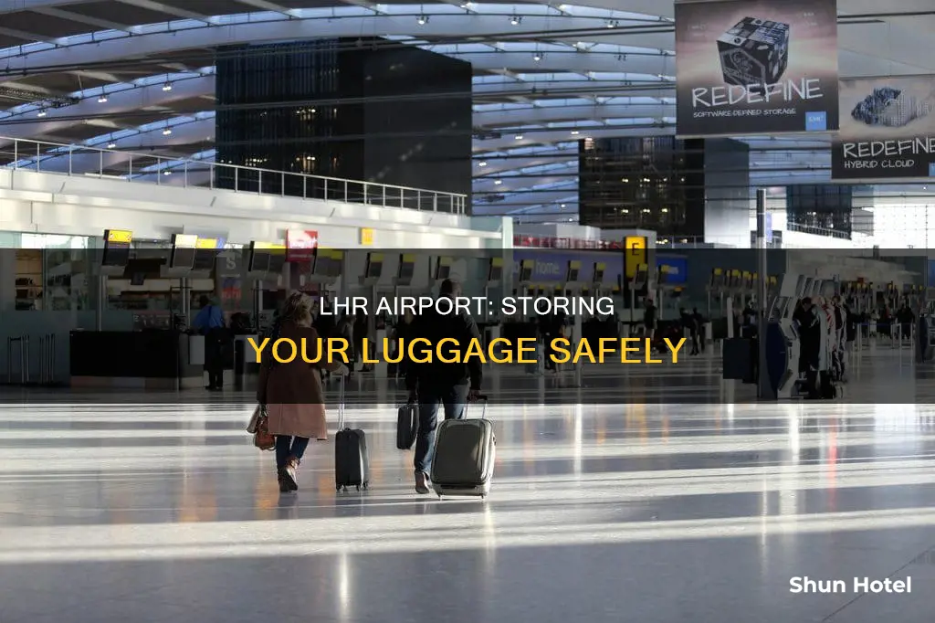 can i store my luggage at lhr airport