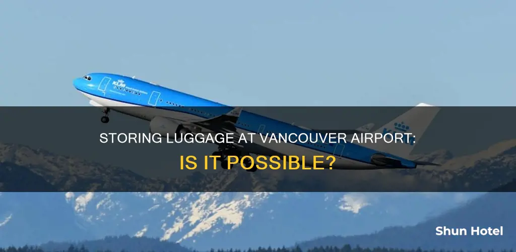 can i store my luggage at vancouver airport