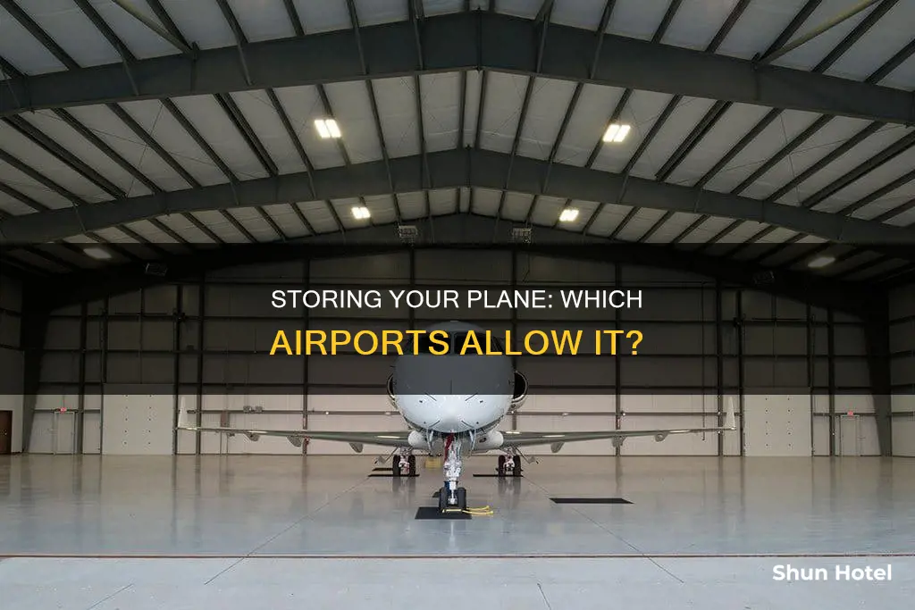 can i store my plane at any airport
