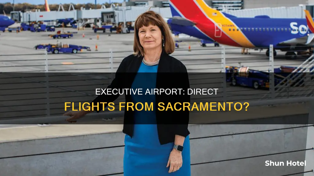 can i take a flight from executive airport in sacramento
