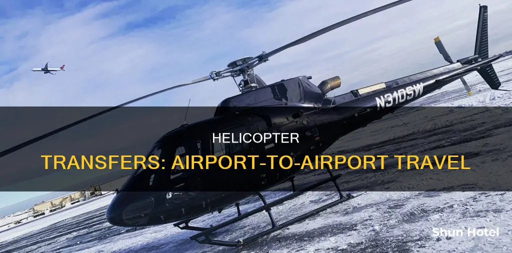 can i take a helicopter from airport to airport