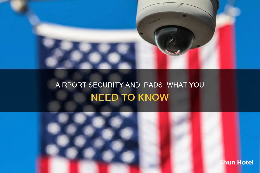 can i take a new ipad through airport security