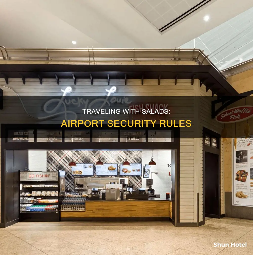 can i take a salad through security at the airport