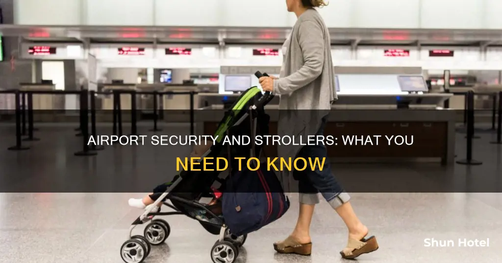 can i take a stroller through airport security