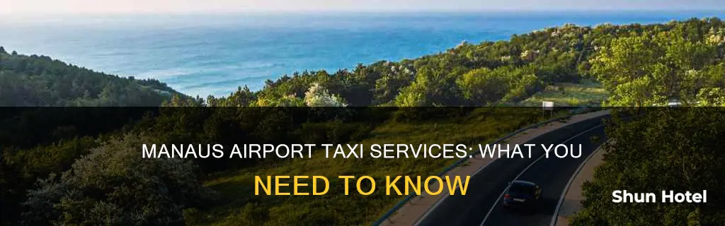 can i take a taxi from the manaus airport