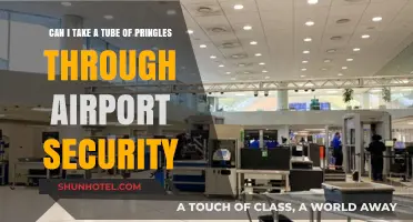 Pringles and Airport Security: What You Need to Know