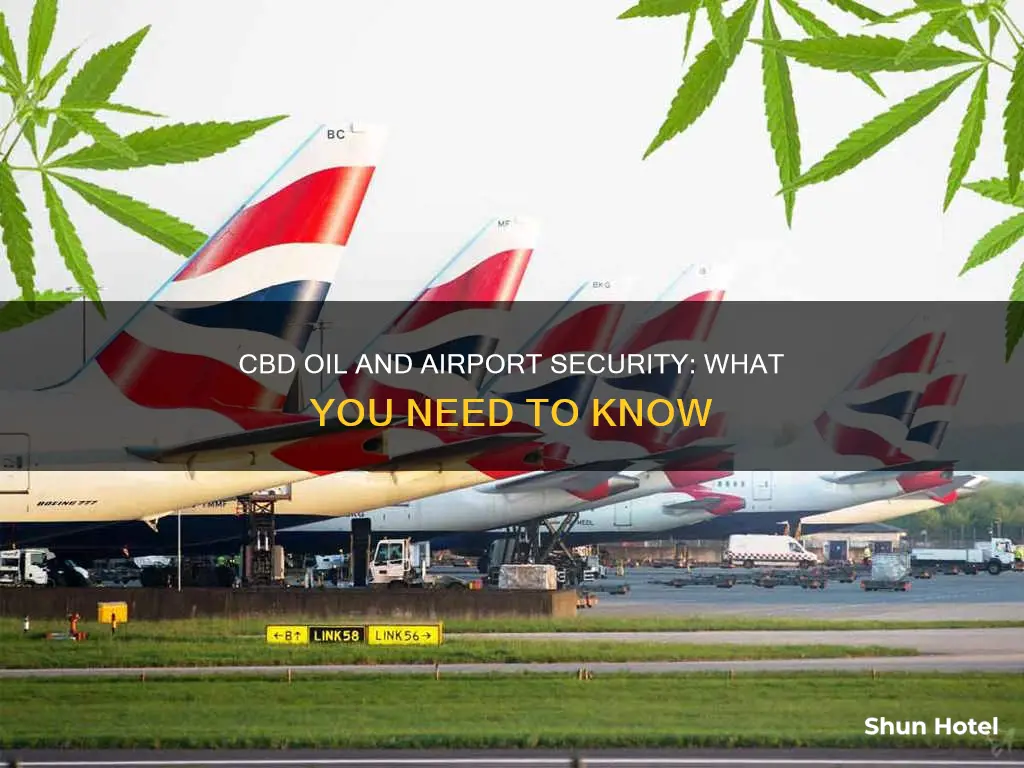 can i take cbd oil through airport secerity