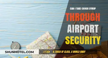 Airport Security and Cough Syrup: What You Need to Know
