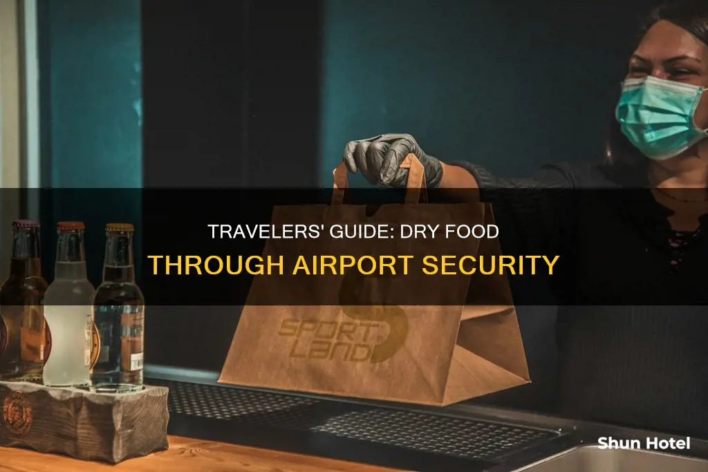 can i take dry food through airport security