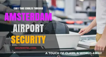Traveling with Edibles: Amsterdam Airport Security Rules