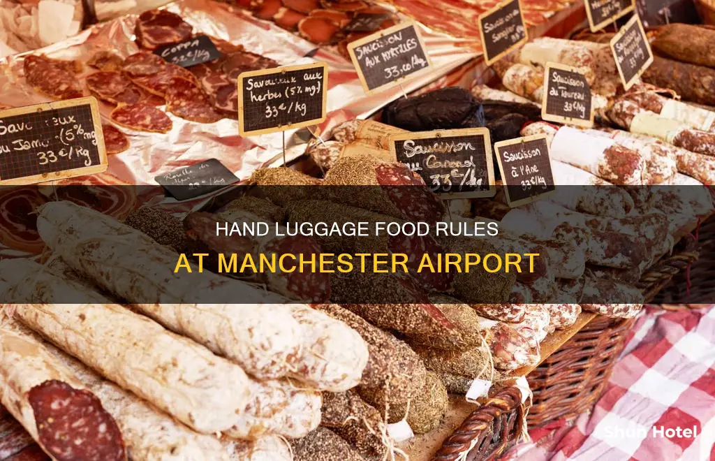 can i take food in my hand luggage manchester airport