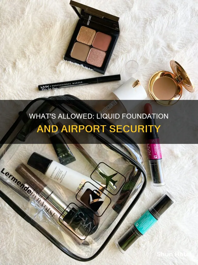 can i take liquid foundation with me to the airport