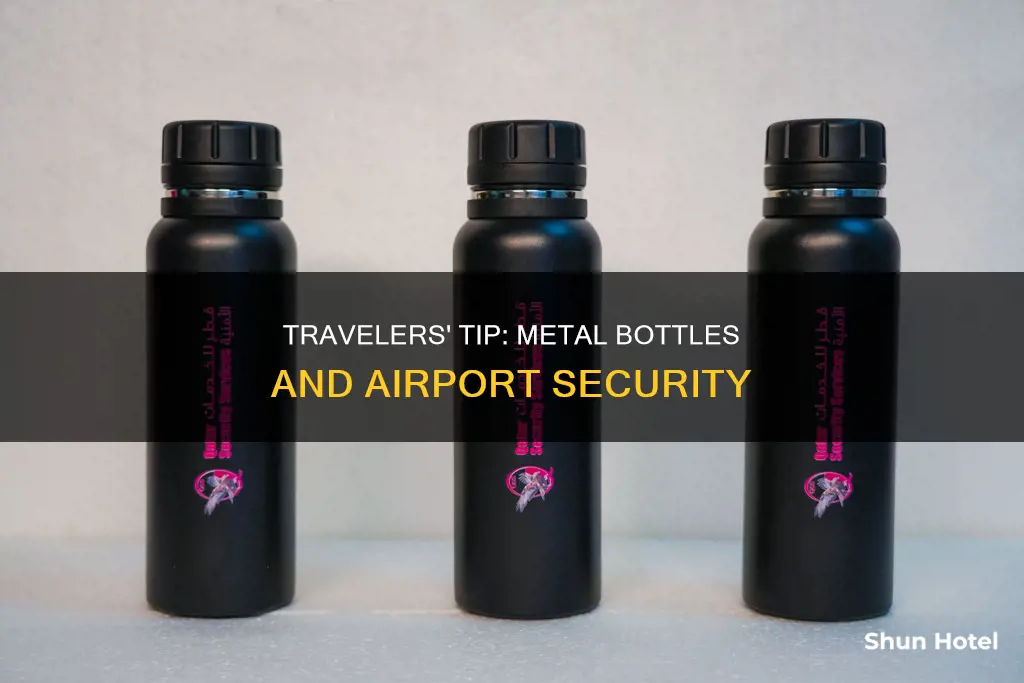 can i take metal water bottle through airport security