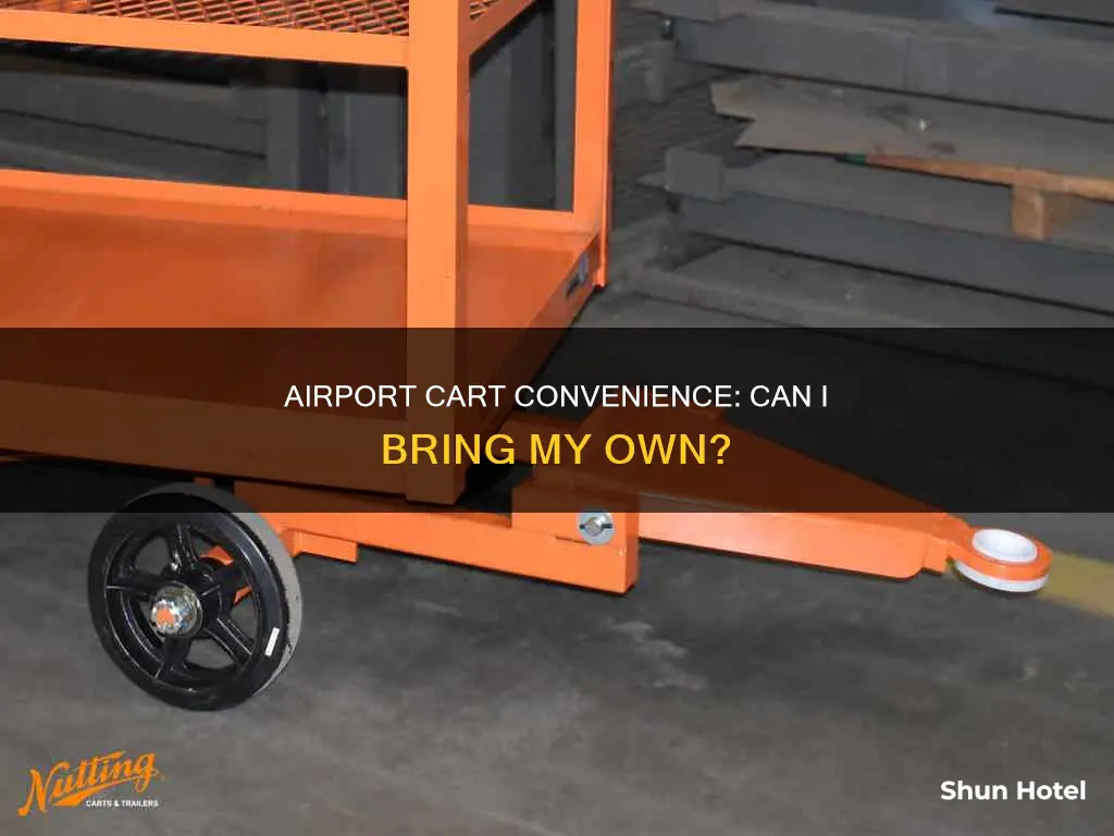 can i take my cart to the airport