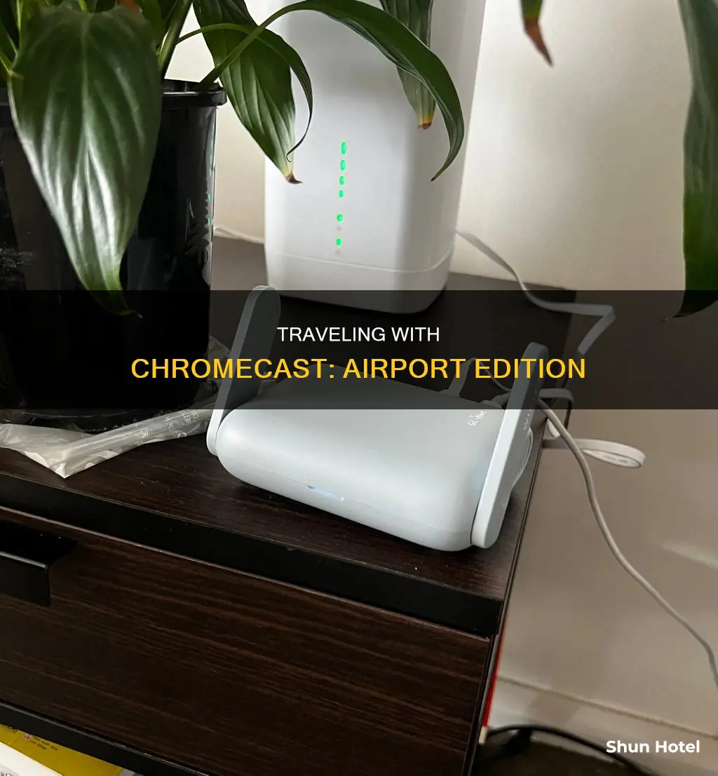 can i take my chromecast to the airport
