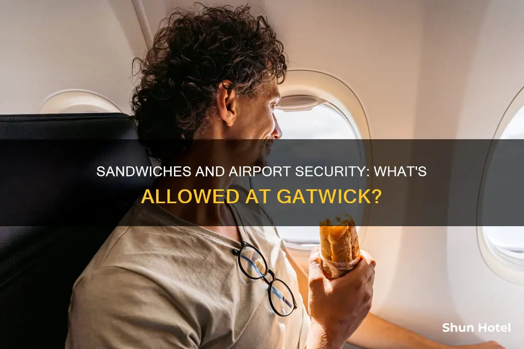 can i take sandwiches through airport security at gatwick
