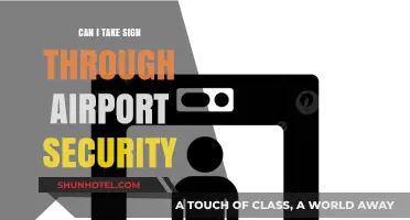 Airport Security and Signs: What's Allowed?