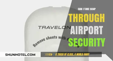 Airport Security: What's the Deal with Soap?
