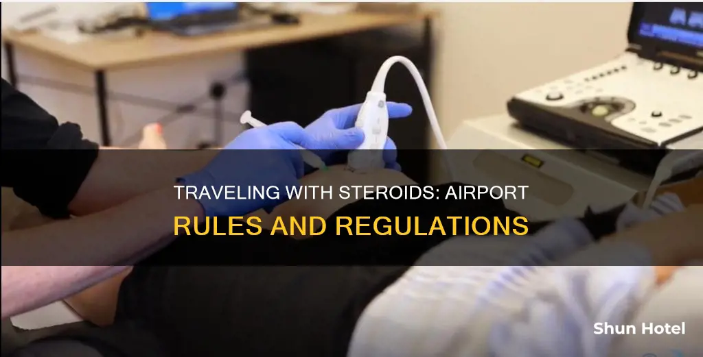 can i take steriods through airport