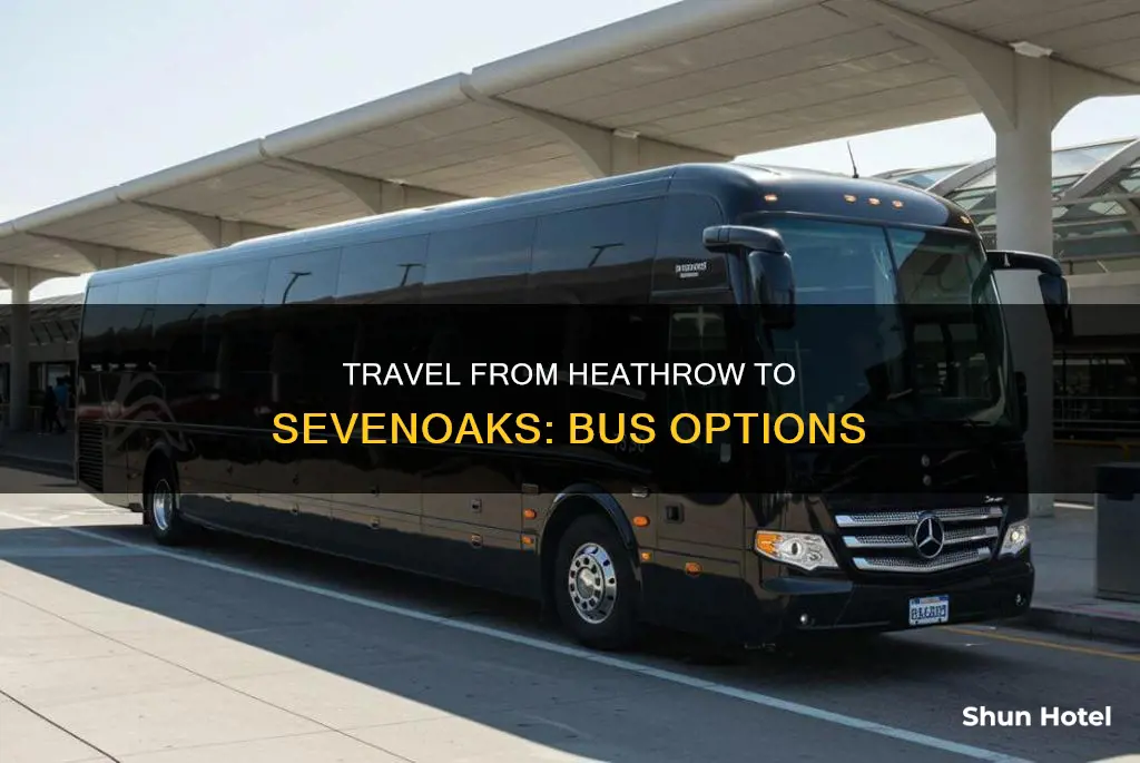 can i take the bus from heathrow airport to sevenoaks