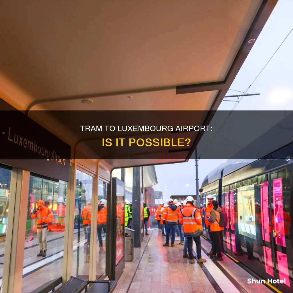 can i take the tram to luxembourg airport