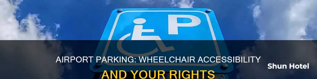 can i take wheelchair to parking lot of airport