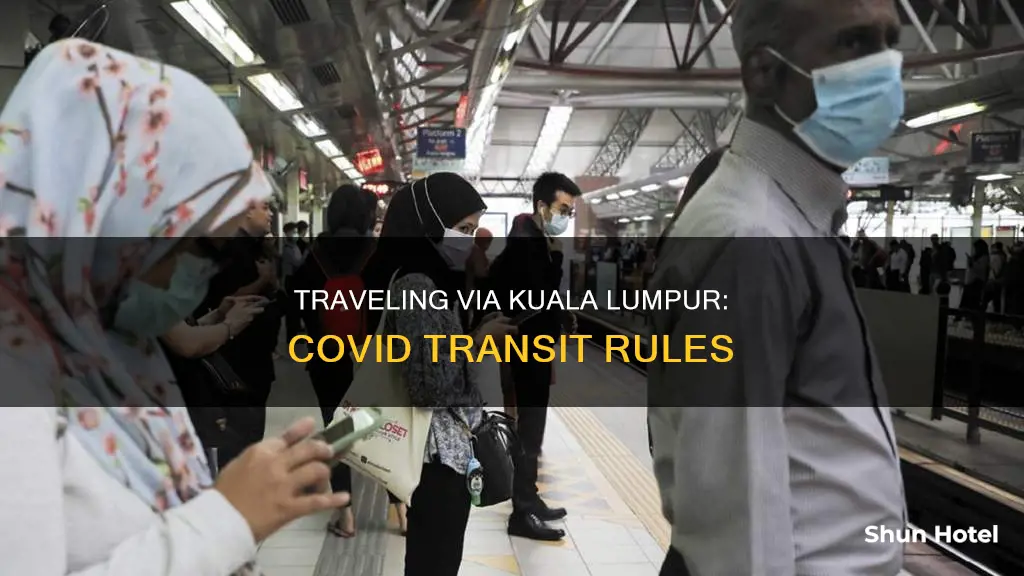 can i transit through kuala lumpur airport covid