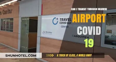 Madrid Airport Transit: COVID-19 Rules and Regulations