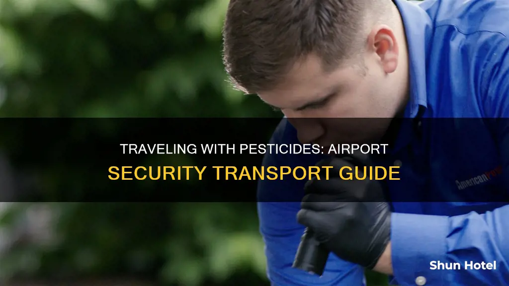 can i transport pesticide in airport security