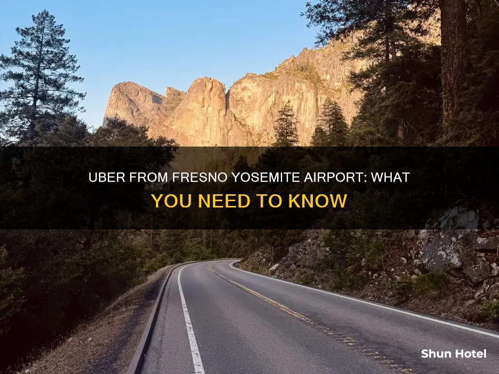 can i uber from fresno airport to yosemite