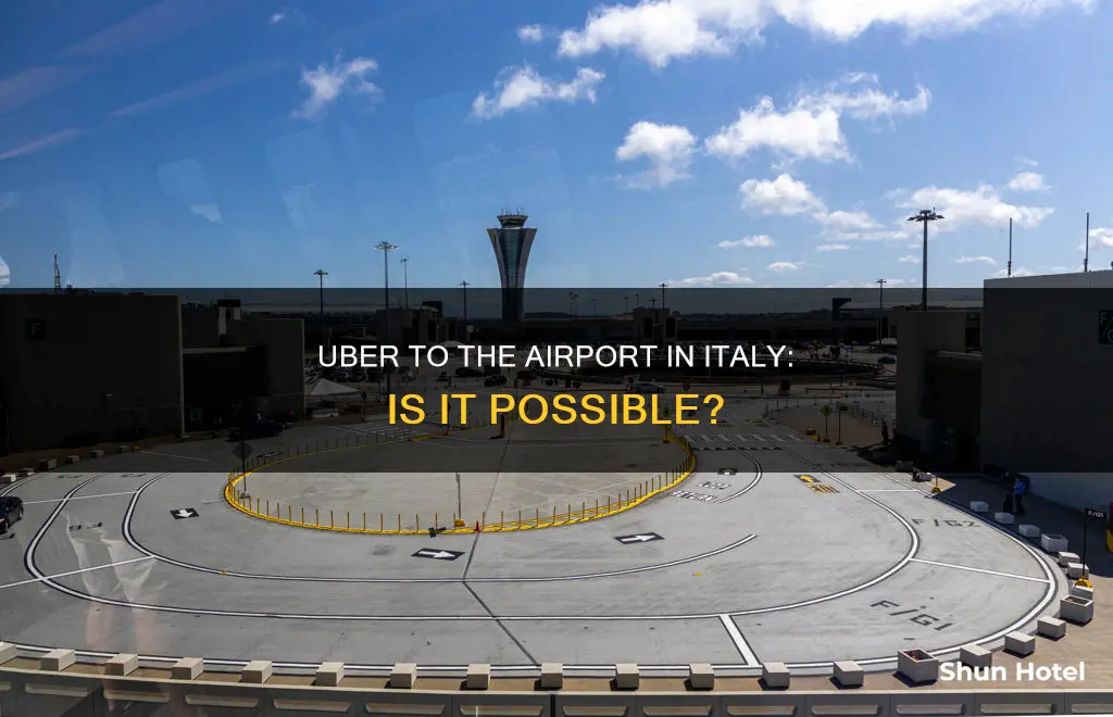 can i uber to the airport in italy