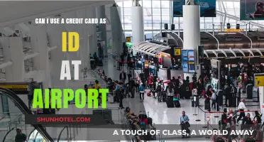Using Credit Cards as ID: Airport Edition