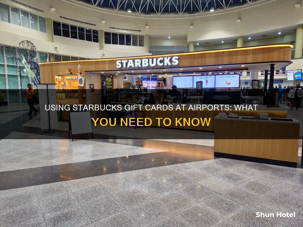 can i use a starbucks gift card at the airport