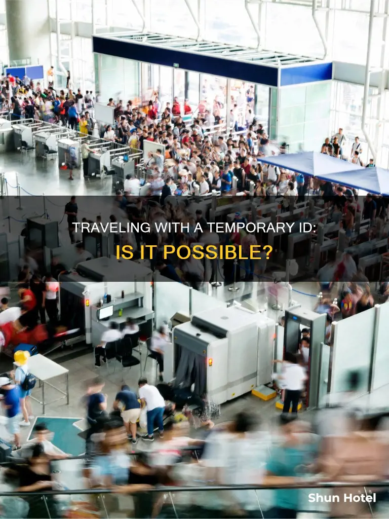 can i use a temporary id at the airport
