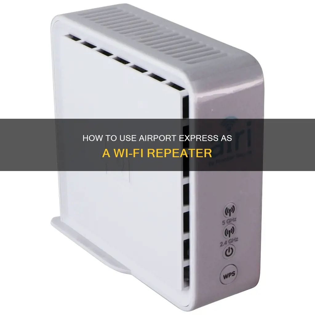 can i use airport express as a repeater