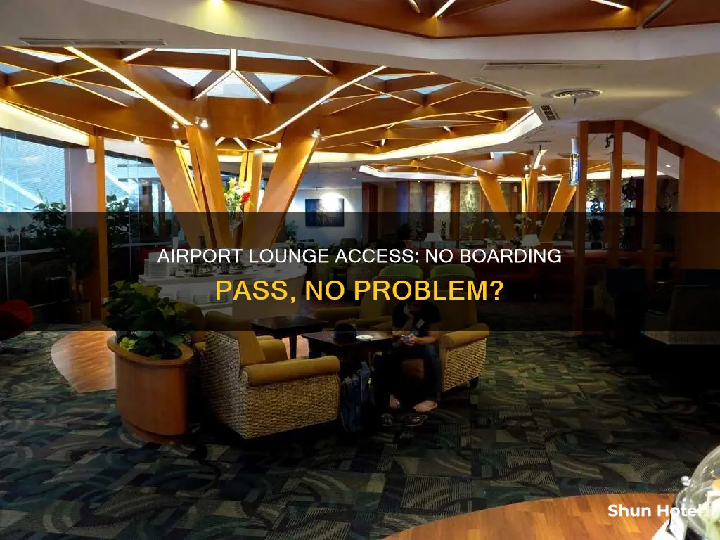 can i use airport lounge without boarding pass