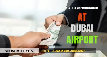 Using Australian Dollars at Dubai Airport: Is it Possible?