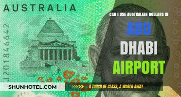 Using Australian Dollars in Abu Dhabi Airport