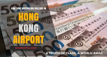 Using Australian Dollars in Hong Kong Airport