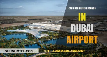 Using British Pounds in Dubai Airport: Is it Possible?